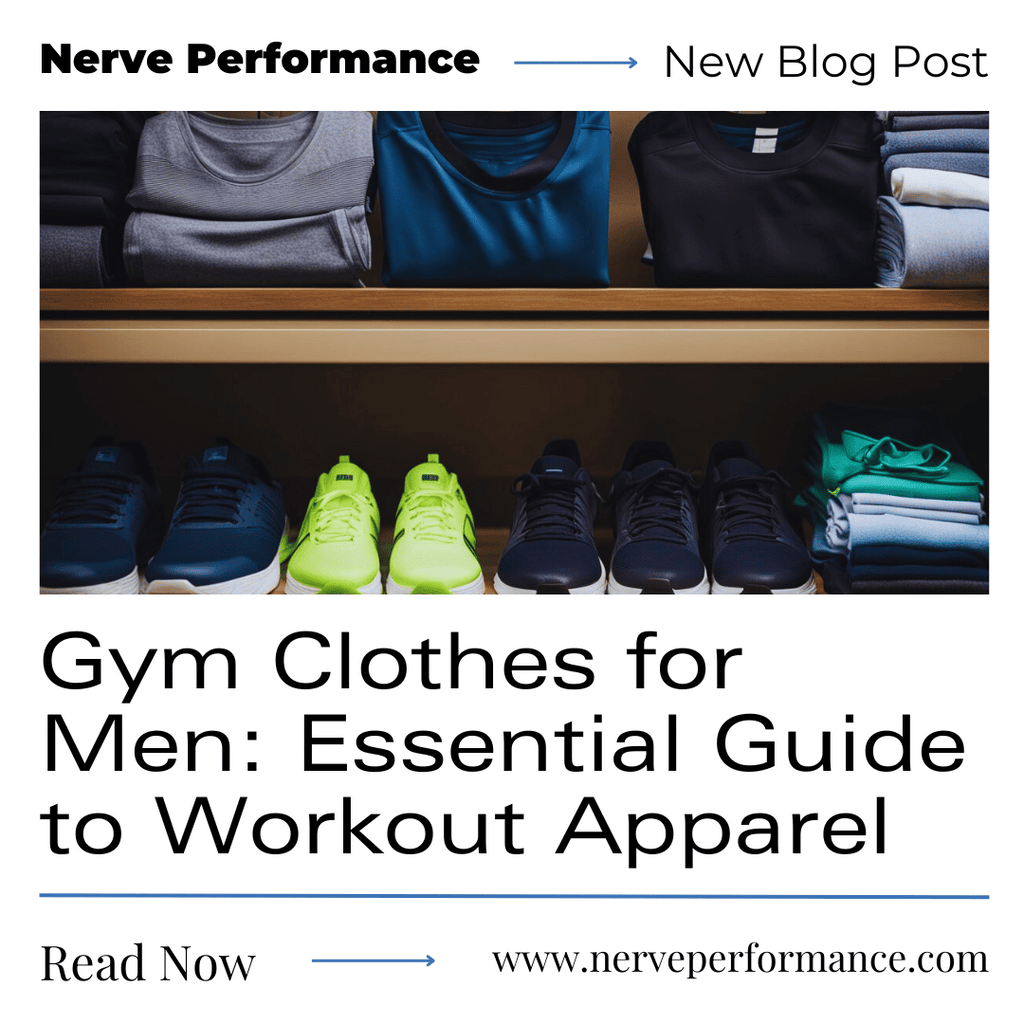 Gym clothes for men - Nerve Performance